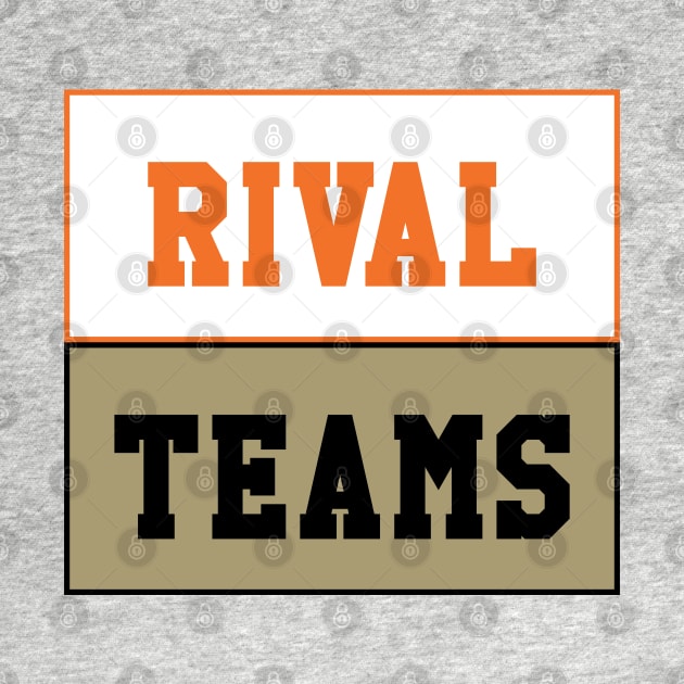 Rival Teams | Tennessee vs Vanderbilt by Rad Love